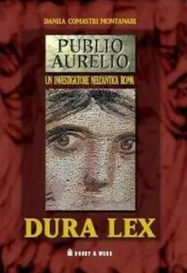 Danila Comastri Montanari - Dura lex