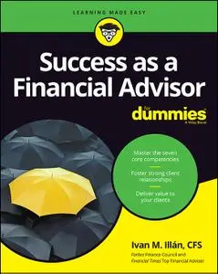 Success as a Financial Advisor For Dummies (For Dummies (Business & Personal Finance))