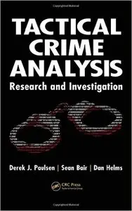 Tactical Crime Analysis: Research and Investigation