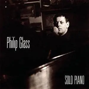 Philip Glass - Solo Piano (1989)