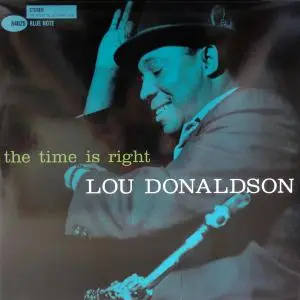 Lou Donaldson - The Time Is Right (1959)