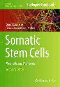 Somatic Stem Cells: Methods and Protocols