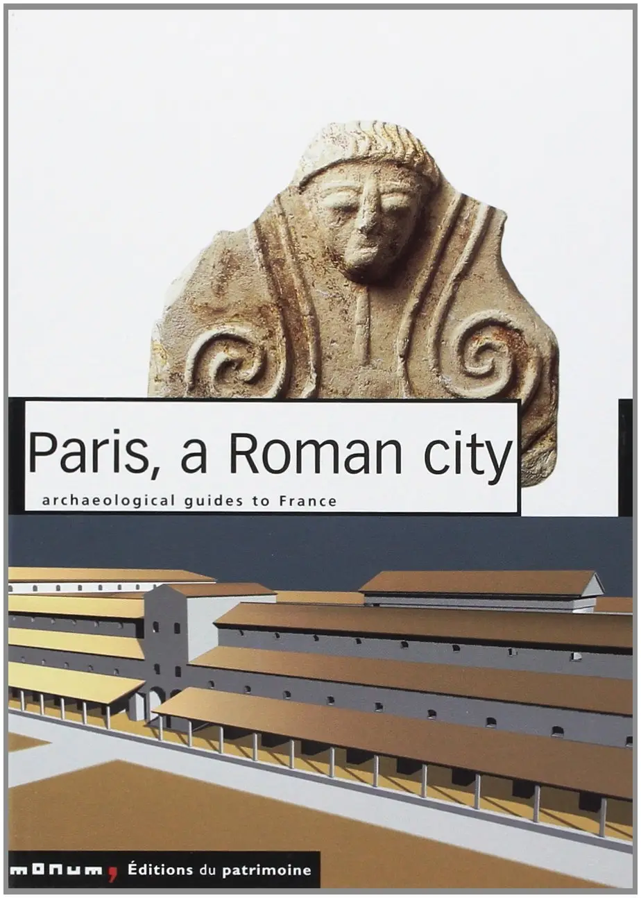 Didier Busson, "Paris ville antique : Guide archéologiques de la France"