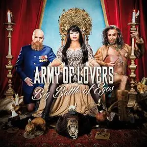 Army Of Lovers - Big Battle Of Egos (2013) {SoFo}