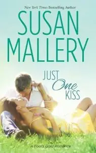 Susan Mallery - Just One Kiss