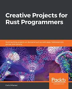 Creative Projects for Rust Programmers (Repost)