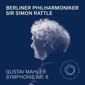 Berliner Philharmoniker & Sir Simon Rattle - Mahler: Symphony No. 6 (2019) [Official Digital Download 24/96]