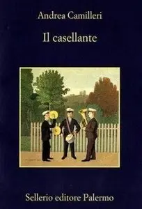 Camilleri Andrea - Il casellante