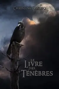 Le Livre des Tenebres – Christine Casuso