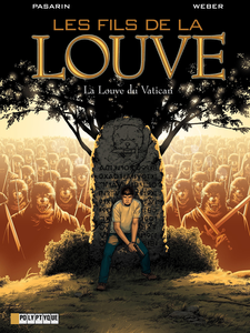 Les Fils De La Louve - Tome 3 - La Louve Du Vatican