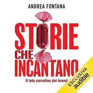 «Storie che incantano» by Andrea Fontana