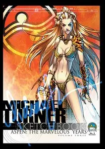 Michael Turners Sketchbook Vol.3 Aspen: The Marvelous Years