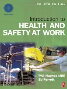 Introduction to Health and Safety at Work by Phil Hughes (repost)