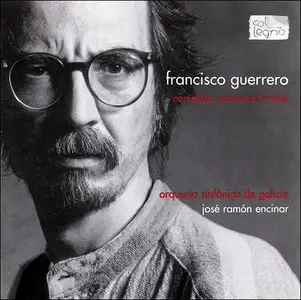 Francisco Guerrero - Complete Orchestral Works (2003)