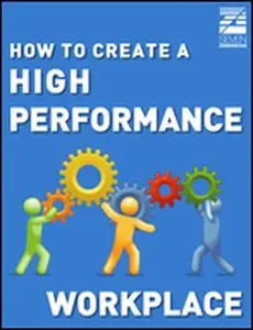 Sevendimensions - How To Create A High Performance Workplace