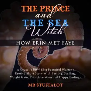 «Prince and the Sea Witch, The: How Erin Met Faye» by Stuffalot