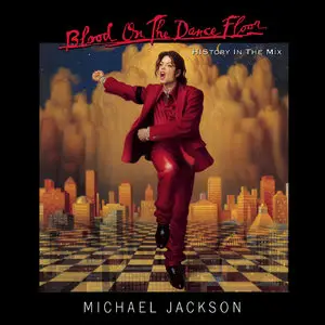 Michael Jackson - Blood On The Dance Floor: HIStory In The Mix (1997/2014) [Official Digital Download 24bit/96kHz]
