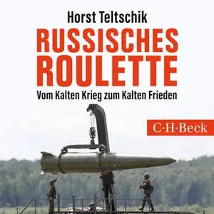 «Russisches Roulette» by Horst Teltschik