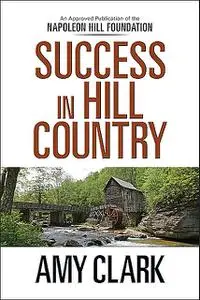 «Success in Hill Country» by Amy Clark