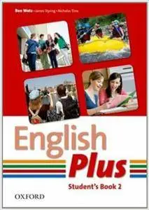 English Plus 2: Student Book: An English Secondary Course for Students Aged 12-16 Years (Repost)