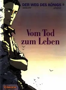 Der Weg des Konigs - Band 1 - Vom Tod Zum Leben