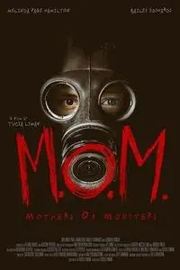 M.O.M. Mothers of Monsters (2020)