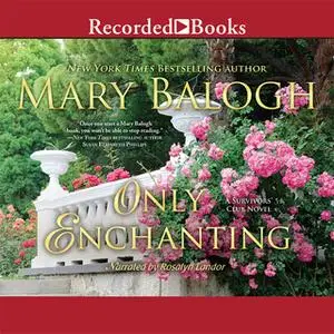 «Only Enchanting» by Mary Balogh
