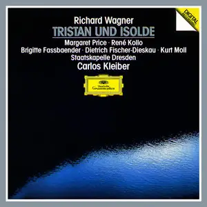 Richard Wagner: Tristan und Isolde - Carlos Kleiber, Staatskapelle Dresden a.o.