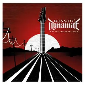 Kissin Dynamite - Not the End of the Road (2022) [Official Digital Download]