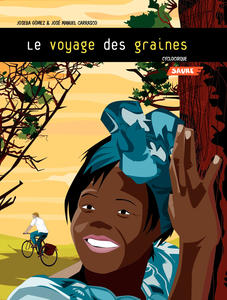 CRS DétresCyclocirque - Tome 1 - Le Voyage des Graines
