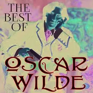 «The Best of Oscar Wilde» by Oscar Wilde