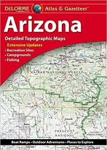 DeLorme Atlas & Gazetteer: Arizona