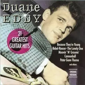 Duane Eddy - 21 Greatest Guitar Hits [Enhanced] (1986)