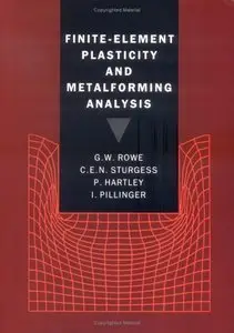 Finite-Element Plasticity and Metalforming Analysis (Repost)