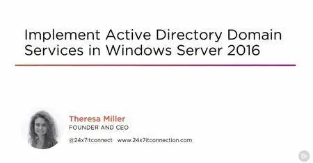 Implement Active Directory Domain Services in Windows Server 2016