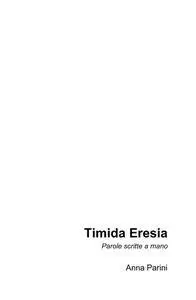 Timida Eresia