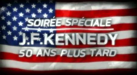 (Toute l'histoire) JFK, 50 ans plus tard (2014)