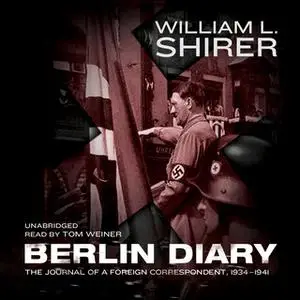 «Berlin Diary» by William L. Shirer