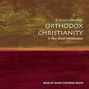 Orthodox Christianity: A Very Short Introduction [Audiobook]