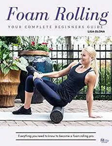 Foam Rolling Guide