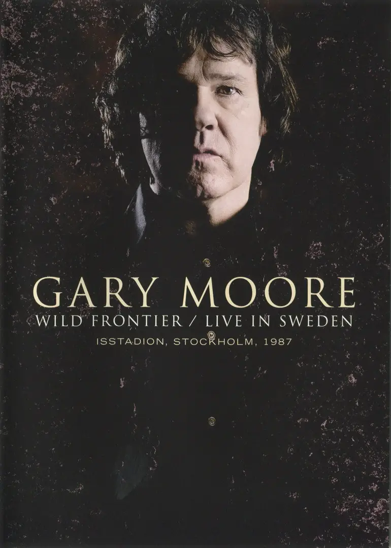 Гари уайлд. Gary Moore Wild Frontier 1987. Gary Moore 1987. Gary Moore - Wild Frontier Live in Sweden. Gary Moore - Wild Frontier Live in Sweden (1987).