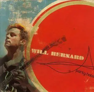 Will Bernard - Party Hats (2007) {Palmeto}