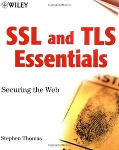 SSL & TLS Essentials: Securing the Web