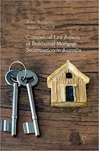 Commercial Law Aspects of Residential Mortgage Securitisation in Australia