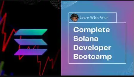 Solana Blockchain Developer Bootcamp - Create Your First Dapp!