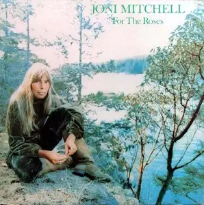 Joni Mitchell: For The Roses - Asylum Records UK Pressing - 24/96 rip to redbook 