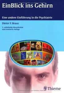 EinBlick ins Gehirn: Eine andere Einführung in die Psychiatrie (repost)