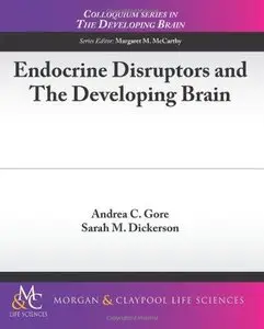 Endocrine Disruptors and the Developing Brain