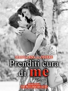 Maddalena A. Cecere - Prenditi cura di me
