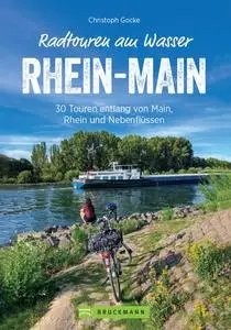 Christoph Gocke - Radtouren am Wasser Rhein-Main